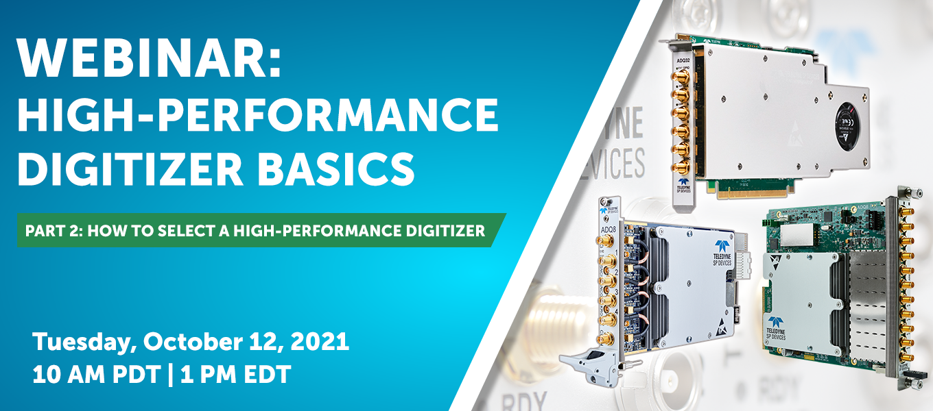 Newsletter - High-Performance Digitizer Basics Webinar Part 2