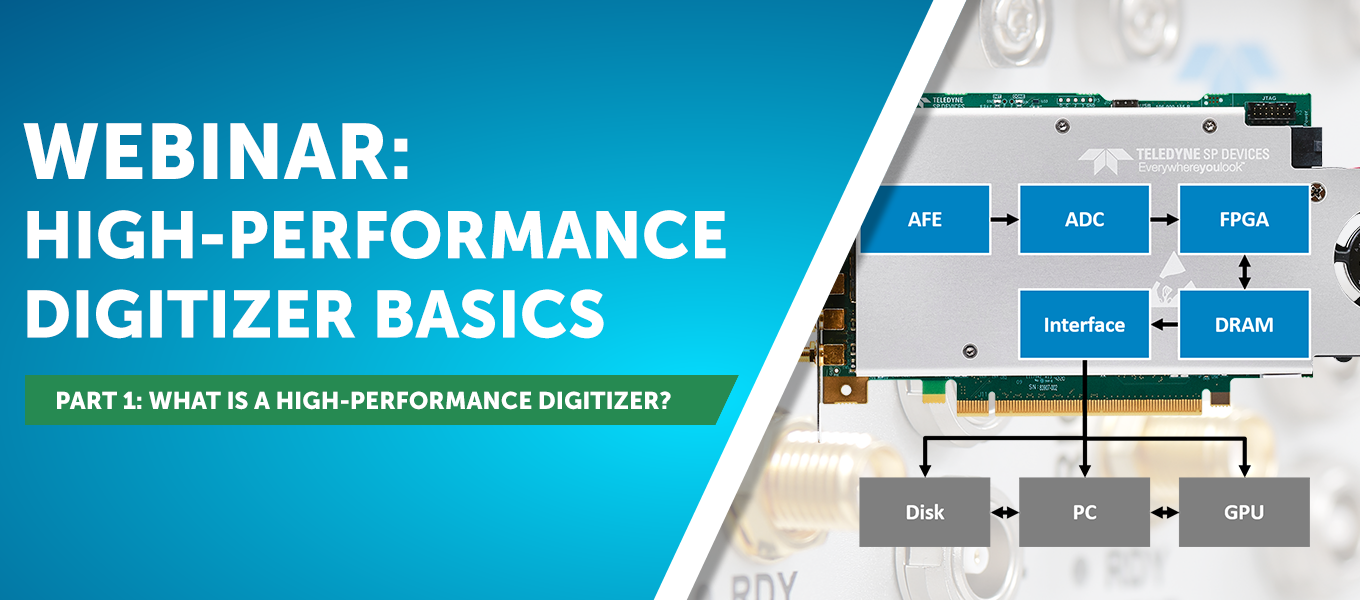 Newsletter - High-Performance Digitizer Basics Webinar 