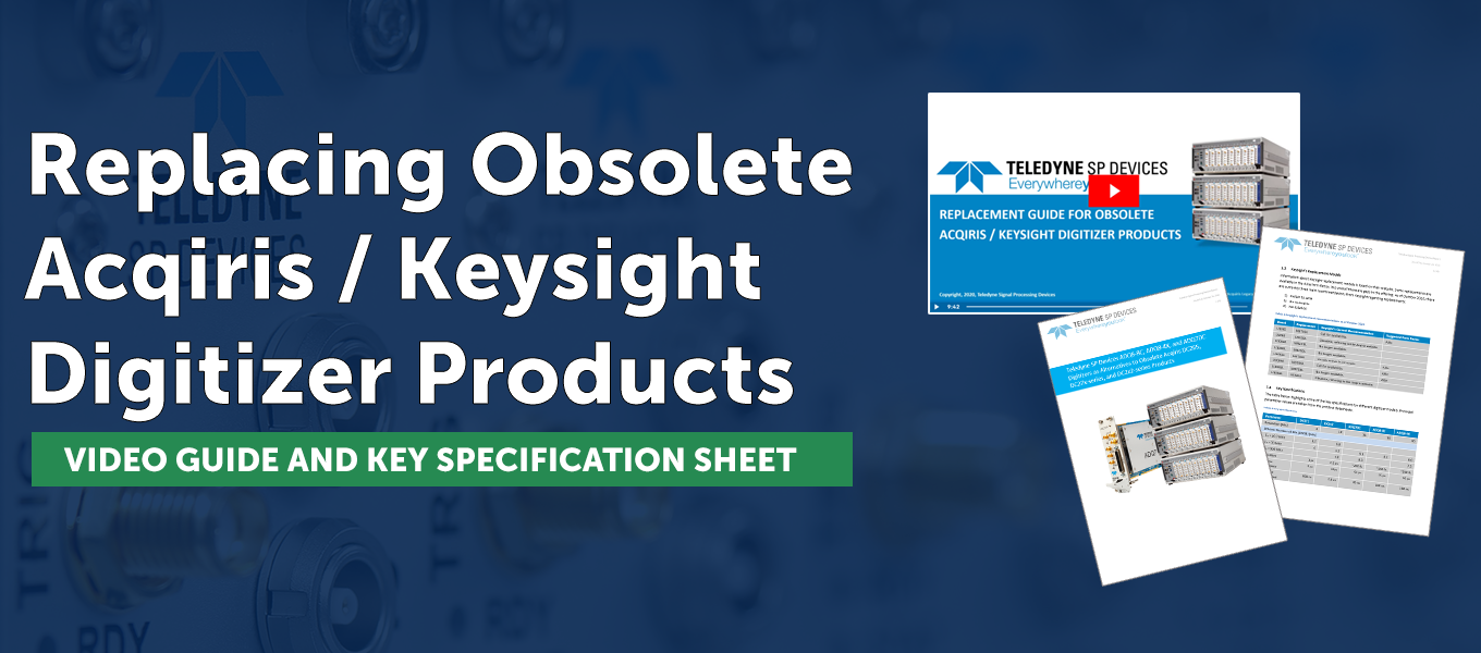 Newsletter - Replacing obsolete Acqiris Keysight digitizers
